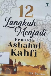 Image of 12 Langkah Menjadi Pemuda Ashabul Kahfi