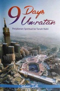 Image of 9 Days Umratan: Perjalanan Spiritual Ke Tanah Nabi