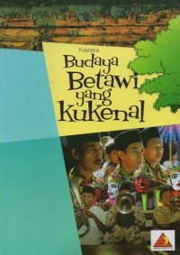 Budaya Betawi yang Ku Kenal