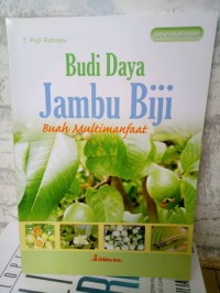 Image of Budi Daya Jambu Biji Buah Multimanfaat