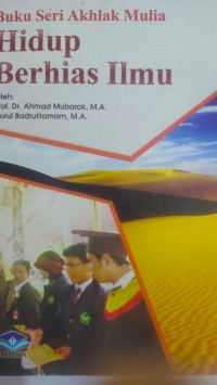 Image of Buku Seri Akhlak Mulia : Hidup Berhias Ilmu