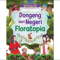 Image of Dongeng Dari Negeri Floratopia