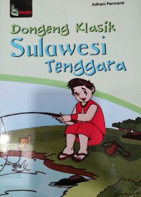 Image of Dongeng Klasik Sulawesi Tenggara