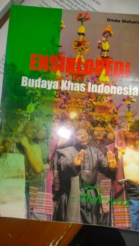Image of ENSIKLOPEDI Budaya Khas Indonesia