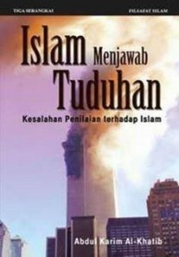 Islam Menjawab Tuduhan Kesalahan Penilaian Terhadap Islam