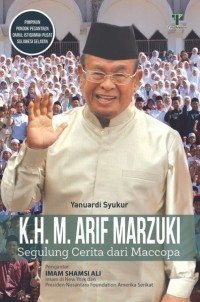 Image of K.H. M. Arif Marzuki:: Segulung Cerita dari Maccopa