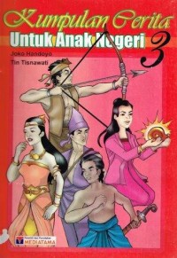 Kumpulan Cerita Untuk Anak Negeri 6