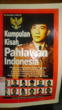 Kumpulan Kisah Pahlawan Indonesia
