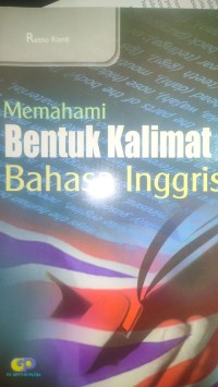 Image of MEMAHAMI BENTUK KALIMAT BAHASA INGGRS