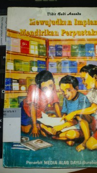 MEWUJUDKAN IMPIAN MENDIRIKAN PERPUSTAKAAN