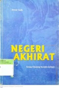 Image of Negeri Akhirat: Konsep Eskatologi Nuruddin Ar-Raniri