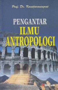 Pengantar Ilmu Antrapologi