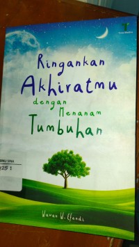 Image of Ringankan Akhiratmu dengan Menanam Tumbuhan