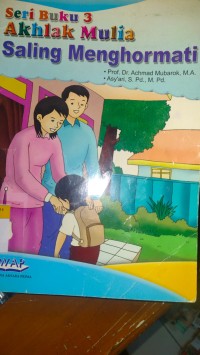 SERI bUKU 3 Akhlak Mulia : Saling Menghormati