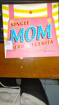 Image of SINGLE MOM : BERBAGI CERITA