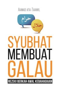 Image of Syubhat Membuat Galau Rezeki Berkah Awal Kebahagiaan