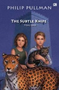 The Subtle Knife: Pisau Gaib