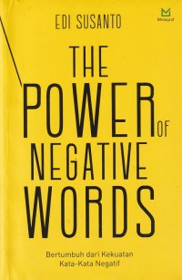 Image of The Power Of Negative Words Bertumbuh Dari kata-kata Negative