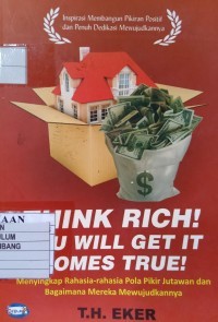Image of Think Rich! You Will Get It Comes True!