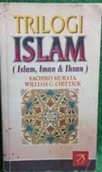 Image of Trilogi Islam (islam, iman dan ihsan)
