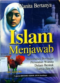 Wanita Bertanya Islam Menjawab